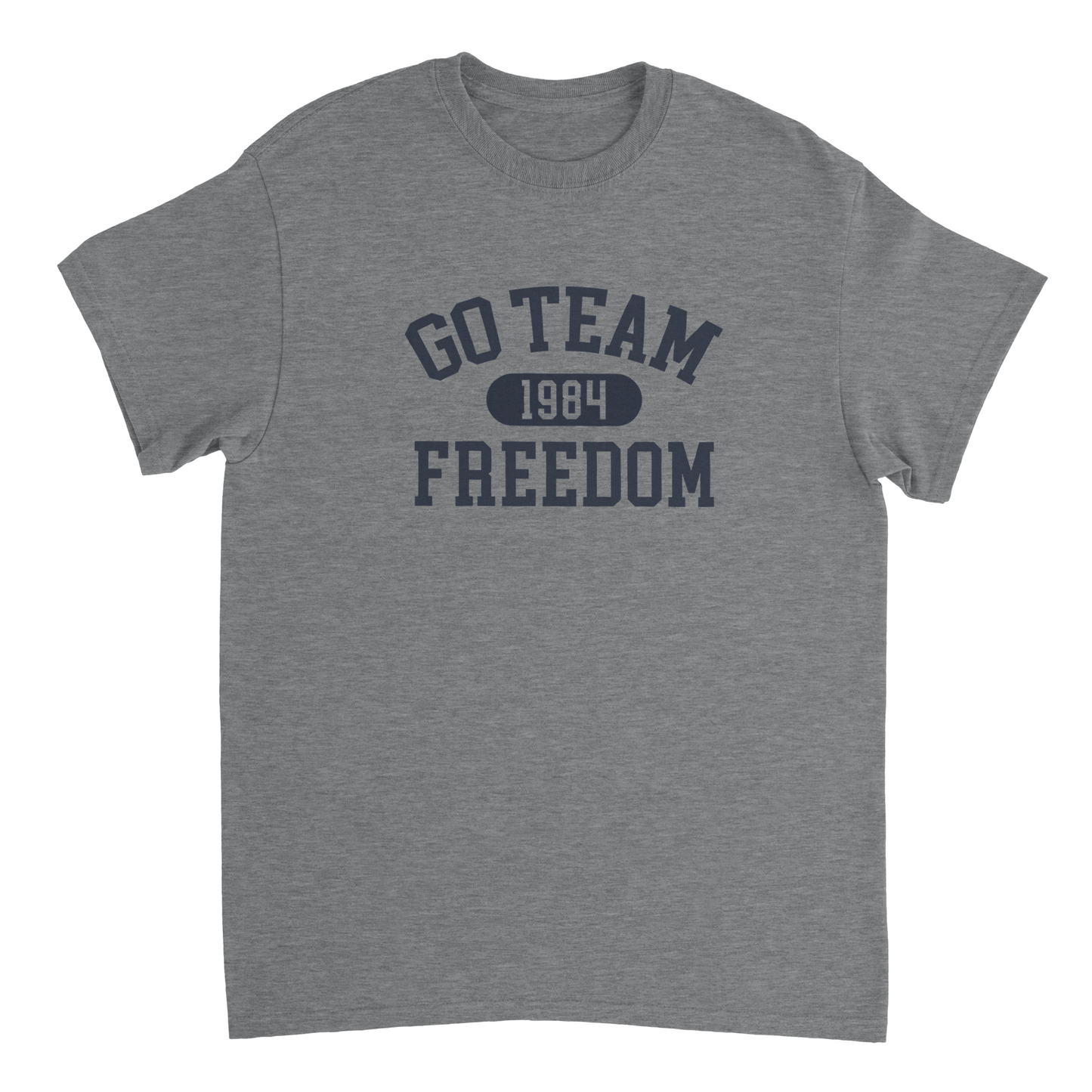 Go Team Freedom 1984 T-Shirt in the style of a retro American college gym shirt.
