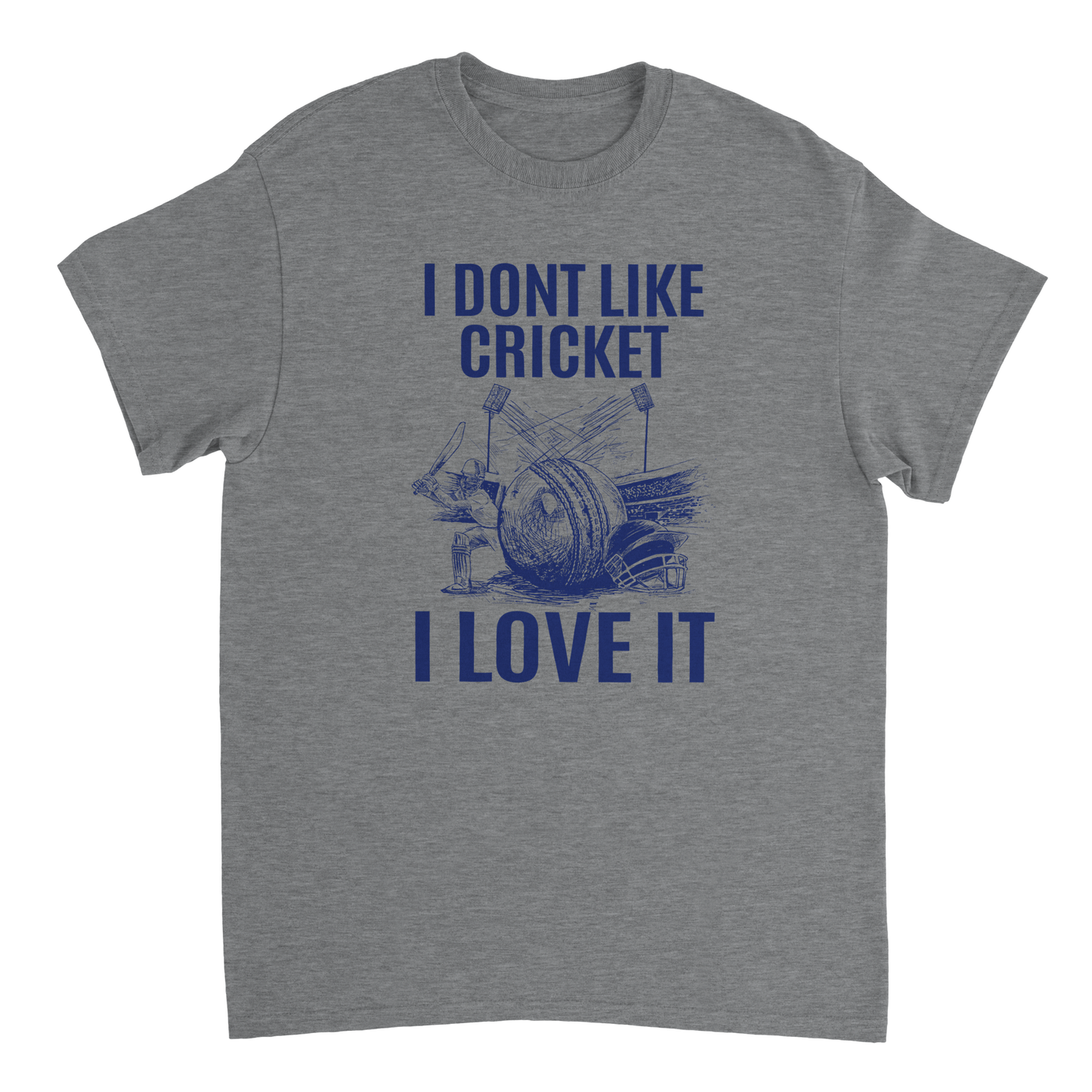 I Don't Like Cricket, I Love It T-Shirt - Retro English Cricket t-shirt