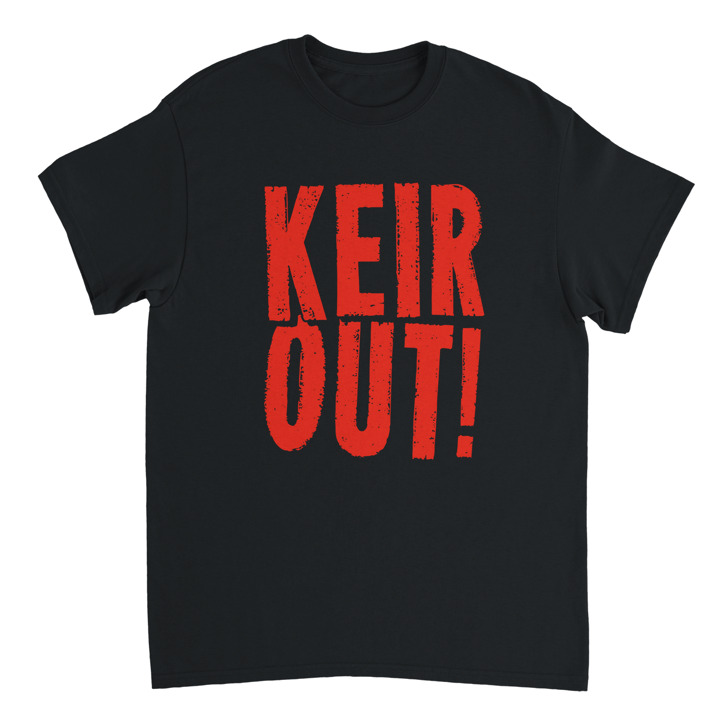 Keir Starmer Out T-Shirt - Anti Keir Starmer, anti Labour t shirts.