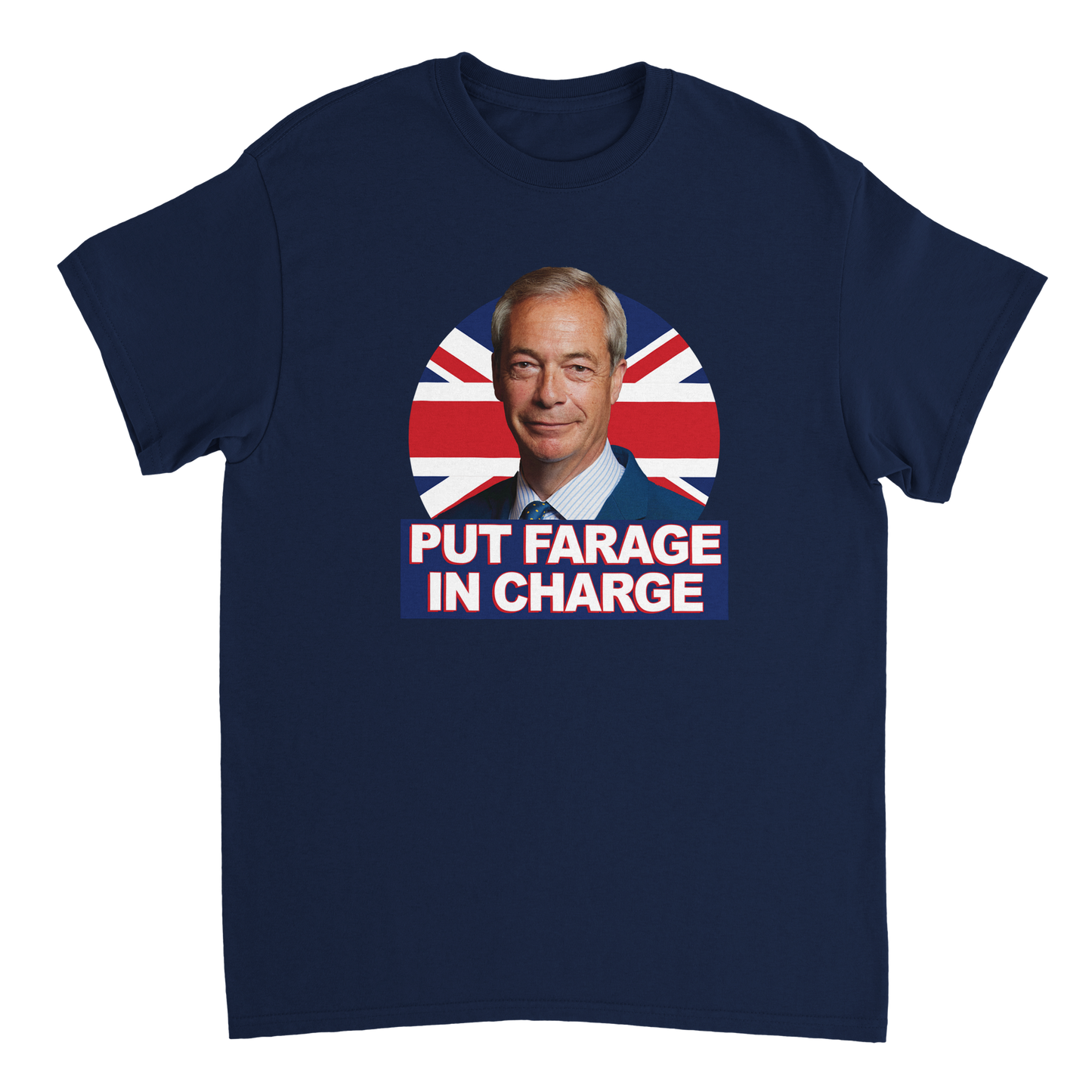 Put Farage In Charge T Shirt featuring Nigel Farage with a Union Jack background.