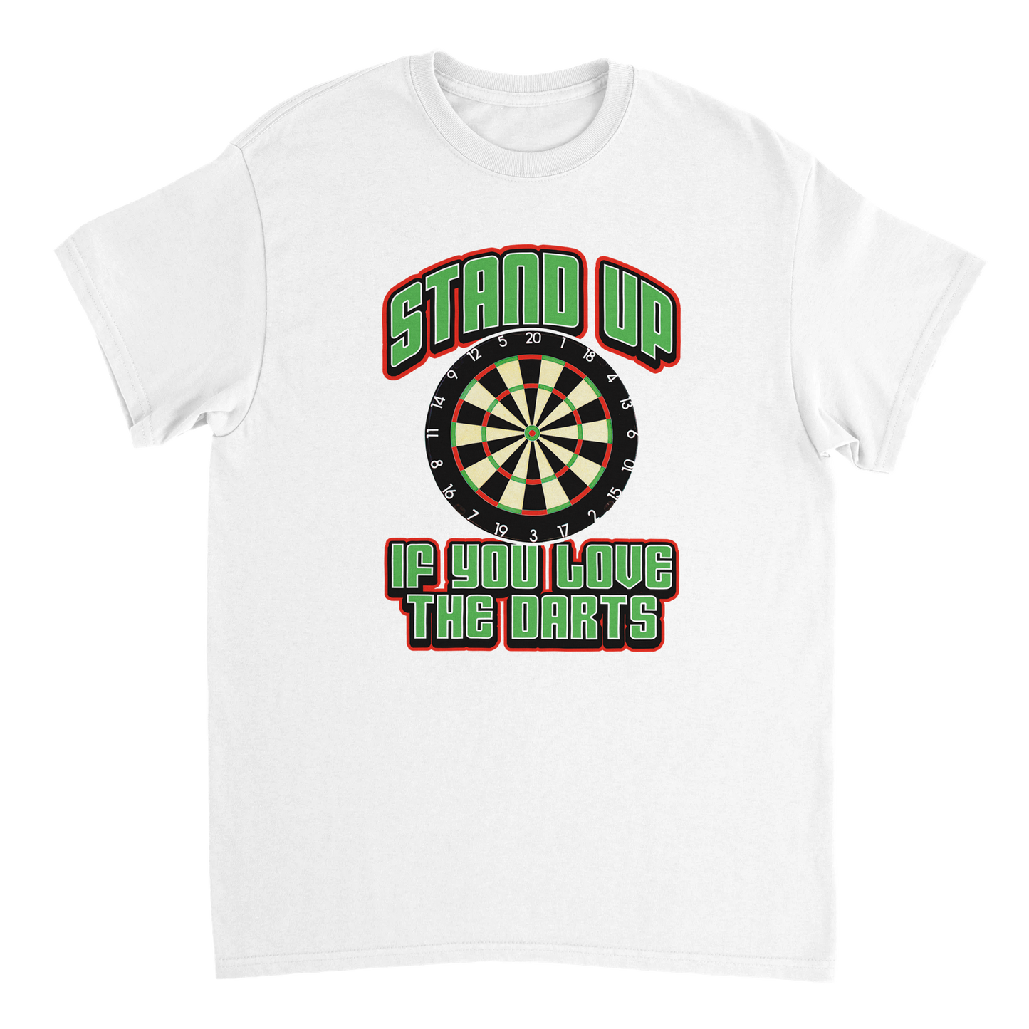 Stand Up If You Love The Darts T-Shirt