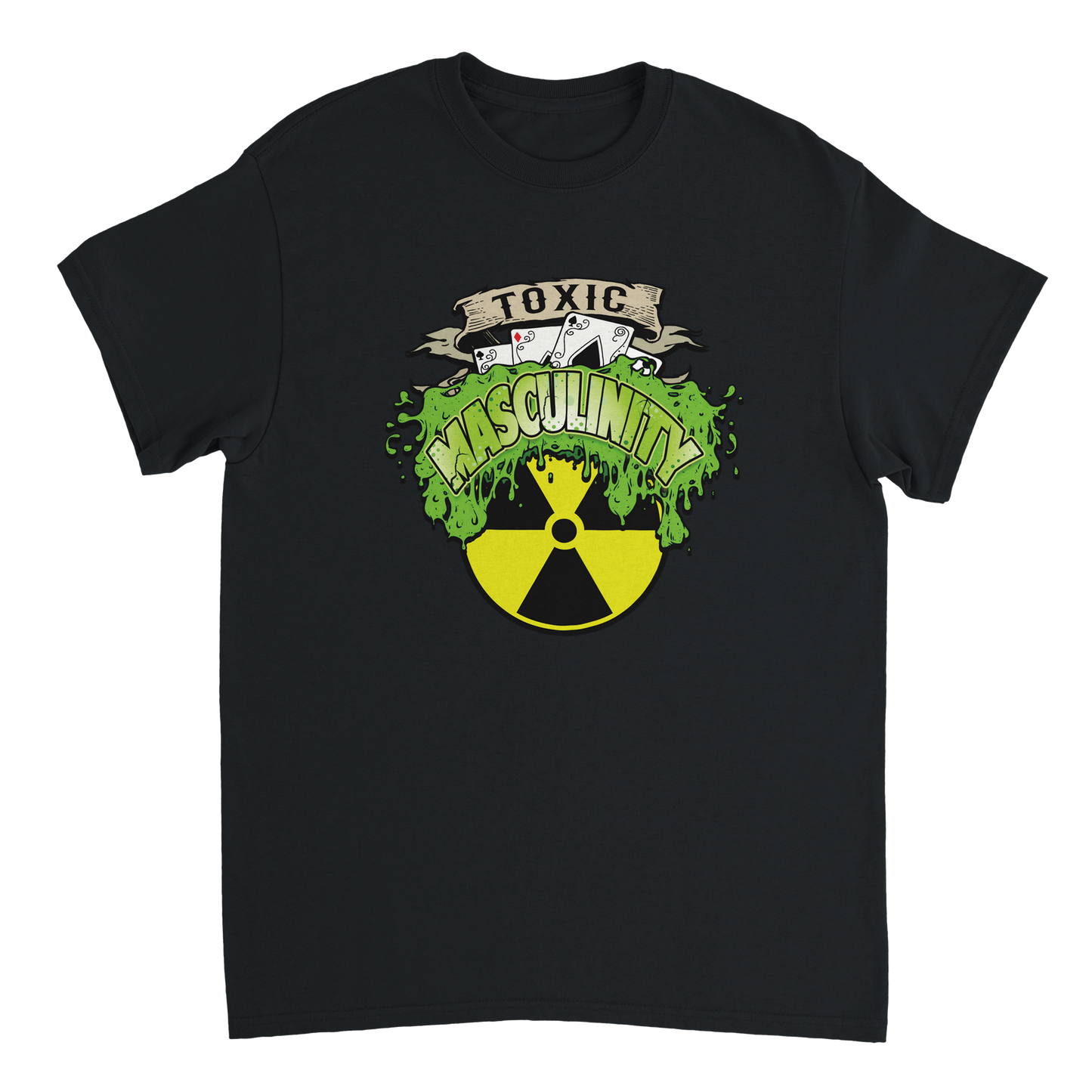 Toxic Masculinity T-Shirt - Funny anti woke t-shirt celebrating Toxic Masculinity.