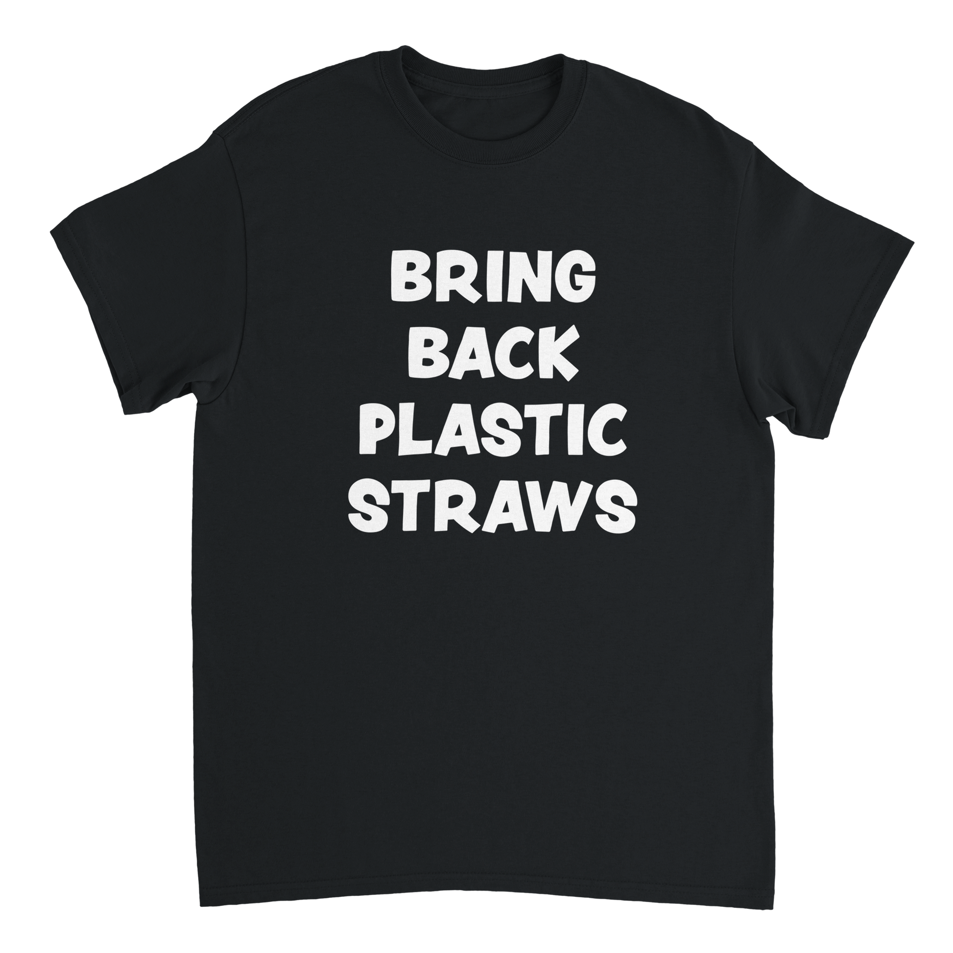 Bring Back Plastic Straws T-Shirt - Funny anti climate change hoax t-shirt for anyone who is fed up with the woke nanny state we're forced to live in.