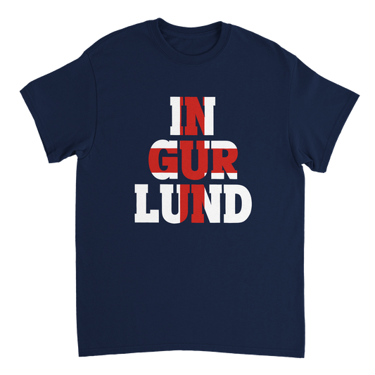 In-Gur-Lund England T-Shirt - Funny English humour t-shirt featuring the St George Cross.