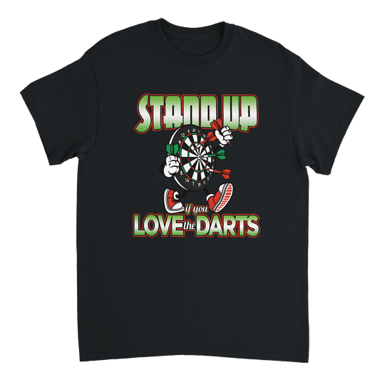 Black t-shirt with a colourful graphic of a cartoon character holding darts and a dartboard, with text 'Stand Up if you Love the Darts'.