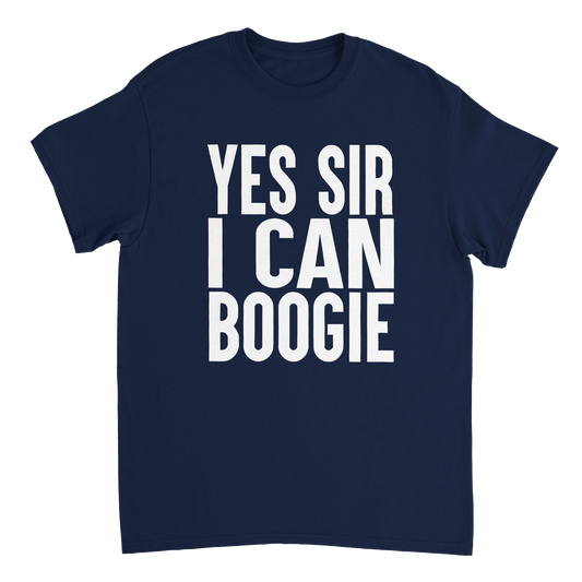 Navy blue t-shirt with white text 'YES SIR I CAN BOOGIE' 